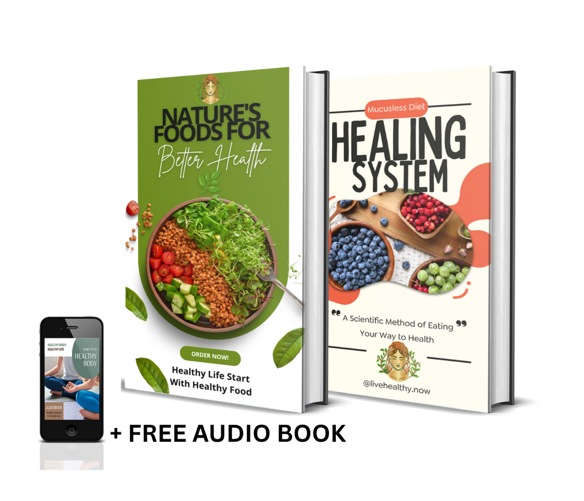 Healing System & Nature's Food + Audiobook